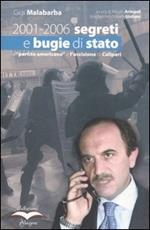 2001-2006 segreti e bugie di stato. Il «partito americano» e l'uccisione di Calipari