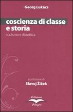 Coscienza di classe e storia. Codismo e dialettica