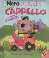 Nero Porcello perde il cappello. Libro puzzle - Lodovica Cima,Elena Giorgio - copertina