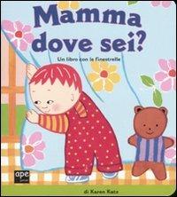 Mamma dove sei? - Karen Katz - copertina