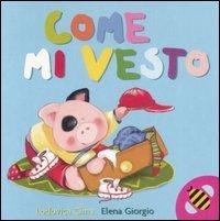 Come mi vesto - Lodovica Cima,Elena Giorgio - copertina