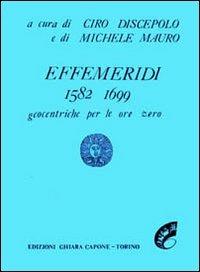 Effemeridi geocentriche 1582-1700. Geocentriche per le ore zero - copertina