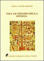 Tra le pieghe della storia