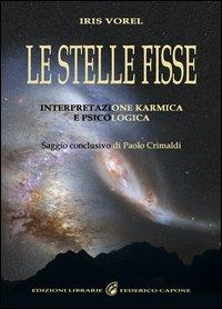 Le stelle fisse. Interpretazione karmica e psicologica - Iris Vorel - copertina