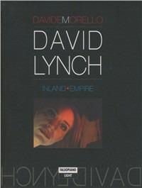 David Lynch. Inland empire - Davide Morello - copertina