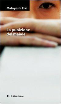 La punizione del maiale - Eiki Matayoshi - copertina