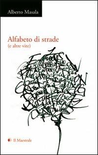 Alfabeto di strade - Alberto Masala - copertina