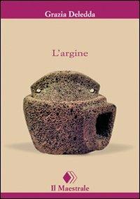 L'argine - Grazia Deledda - copertina