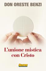 L'unione mistica con Cristo