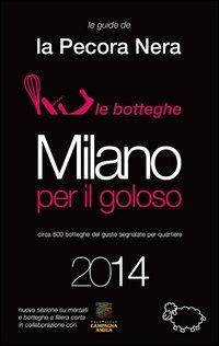 Milano per il goloso 2014 - copertina