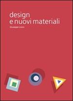 Design e nuovi materiali. Come il futuro diventa realtà