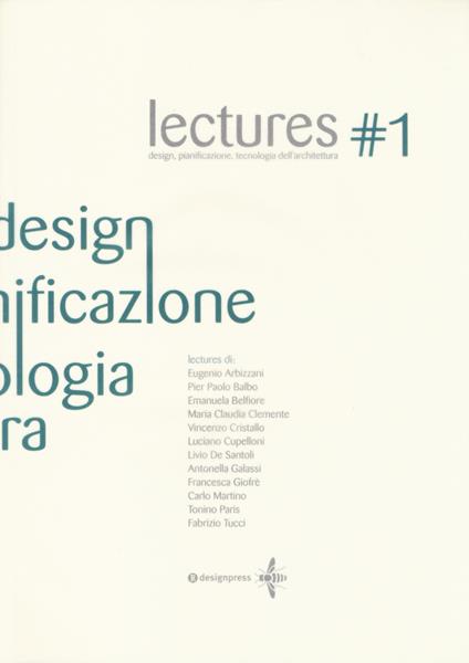 Lectures. Design, pianificazione, tecnologia dell'architettura. Vol. 1 - copertina