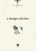 A Design selection. Ediz. italiana e inglese