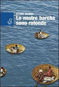 Le nostre barche sono rotonde - Ettore Masina - copertina