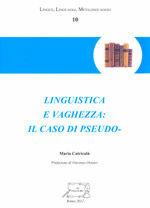 Linguistica e vaghezza. Il caso di pseudo