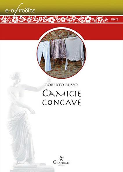 Camicie concave - Roberto Russo - ebook