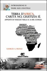 Terra d'Africa, carità no, giustizia si - Giorgio Pisano - copertina