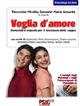 Voglia d'amore. Domande e risposte per il benessere della coppia - Mirella Tavernise,M. Assunta Consalvi - copertina