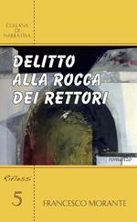 Delitto alla Rocca dei Rettori