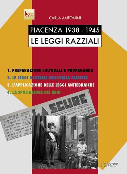 Piacenza 1938-1945. Le leggi razziali - Carla Antonini - copertina