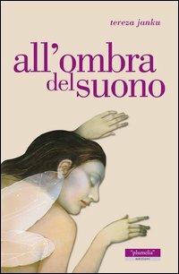 All'ombra del suono - Tereza Janku - copertina