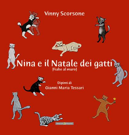 Nina e il Natale dei gatti (fiabe al muso) - Vinny Scorsone - copertina