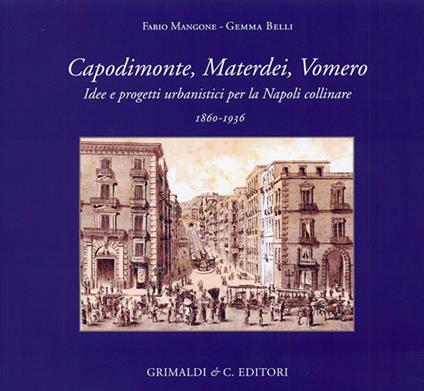 Capodimonte Materdei Vomero - Fabio Mangone,Gemma Belli - copertina