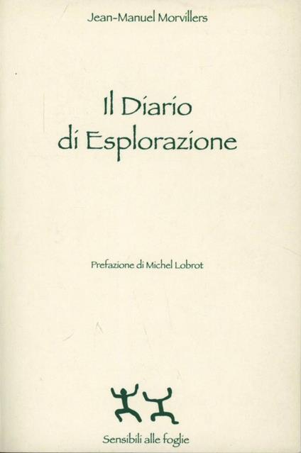 Il diario di esplorazione - Jean-Manuel Morvillers - copertina