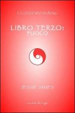 Libro terzo: fuoco