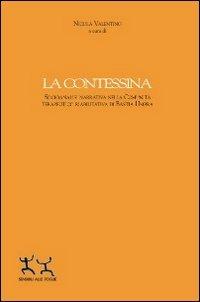 La contessina. Socioanalisi narrativa nella comunità terapeutico riabilitativa di Bastia Umbra - Nicola Valentino - copertina