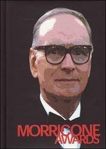 Morricone Awards (Colonna sonora) - CD Audio di Ennio Morricone