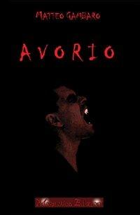 Avorio - Matteo Gambaro - copertina