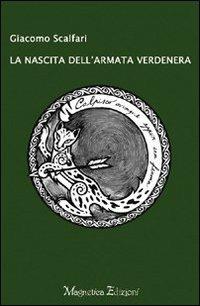 La nascita dell'Armata Verdenera - Giacomo Scalfari - copertina