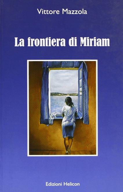 La frontiera di Miriam - Vittore Mazzola - copertina