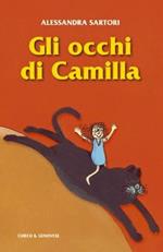 Gli occhi di Camilla. Ediz. illustrata