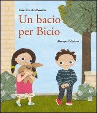 Un bacio per Bicio - Inne Van den Bossche - copertina