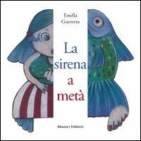 La sirena a metà - Estella Guerrera - copertina