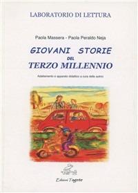 Giovani storie del terzo millennio - Paola Massera,Paola Peraldo Neja - copertina