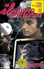 Il nuovo spettatore (2008). Vol. 11