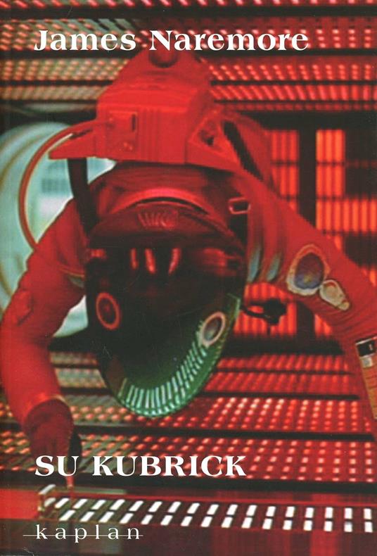 Su Kubrick - James Naremore - copertina