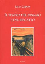 Il teatro del disagio e del riscatto