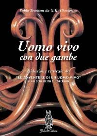 Uomo vivo con due gambe - Fabio Trevisan,Gilbert Keith Chesterton - copertina