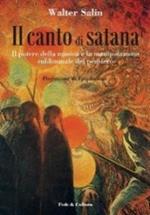 Il canto di Satana. Il potere della musica e la manipolazione subliminale del pensiero