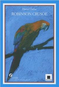 Robinson Crusoe. Con CD Audio - Daniel Defoe - copertina