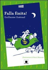 Falla finita! - Guillaume Guéraud - copertina