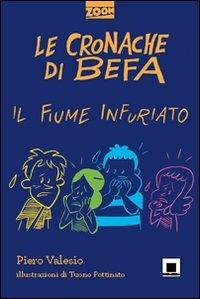 Le cronache di Befa. Il fiume infuriato - Piero Valesio - copertina