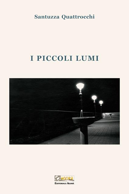 I piccoli lumi - Santuzza Quattrocchi - copertina