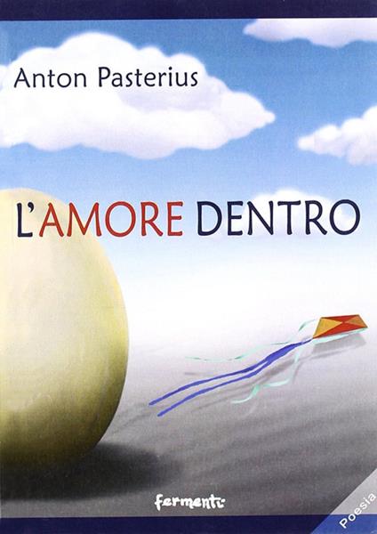 L' amore dentro - Antòn Pasterius - copertina