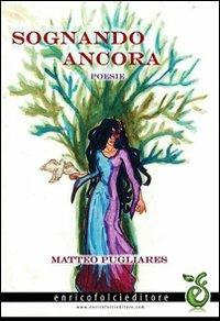 Sognando ancora - Matteo Pugliares - copertina