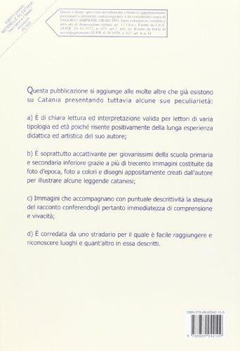 Noterelle su Catania. Tra il serio e il faceto - Roberto Gianninò - 2